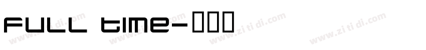 full time字体转换